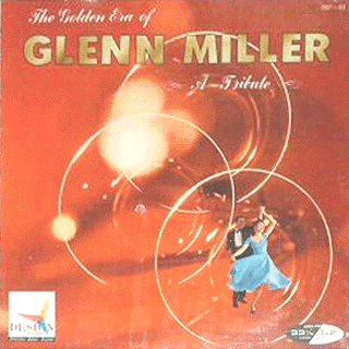 Stanley Applewaite - The Golden Era of Glenn Miller